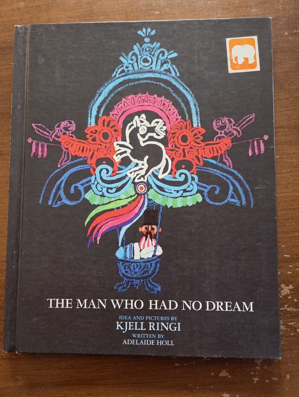 children's picture book, The Man Who Had No Dream by Kjell Ringi, published 1969